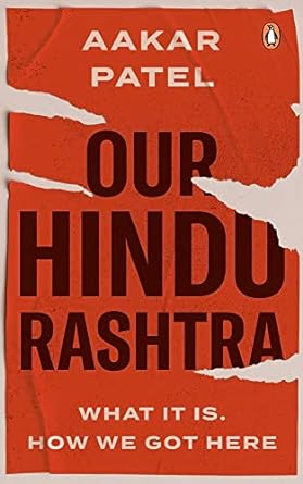 Our Hindu Rashtra (PB) by Aakar Patel (Paperback, English)