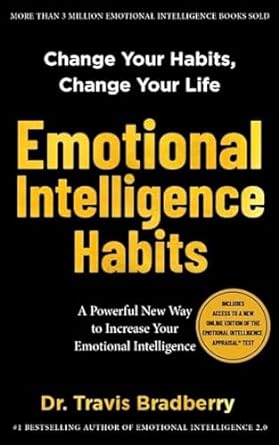 Emotional Intelligence Habits by Travis Bradberry (Hardbound, English)
