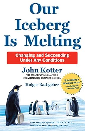Our Iceberg Is Melting by John Kotter (Paperback, English)